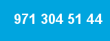 971 304 51 44